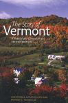 Story of Vermont: A Natural and Cultural History (Second Edition)